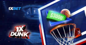 1xDunk พนันบาสเก็ตบอล NBA ที่ 1xBet รับโบนัสและรางวัลมากมาย