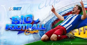 Big Football แคมเปญของ 1xBet ต้อนรับการแข่งขัน FIFA World Cup